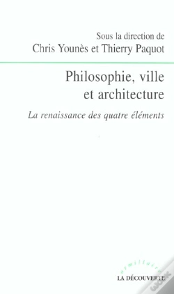 Capa do artigo Philosophie  Ville Et Architecture ; La Renaissance Des Quatre Elements
