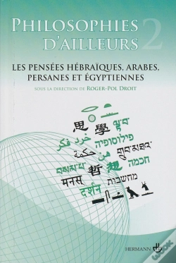 Capa do artigo Philosophies D'Ailleurs, Tome 2 : Les Pensées Hébraïques, Arabes, Persanes Et Égyptiennes