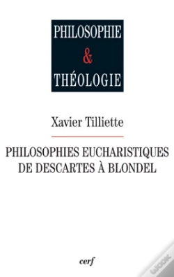 Capa do artigo Philosophies Eucharistiques De Descartes A Blondel