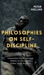 Philosophies On Self-Discipline