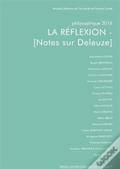 Capa do artigo Philosophique : Philosophique, Année 2016 : La Réflexion - [Notes Sur Deleuze]