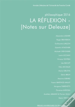 Capa do artigo Philosophique : Philosophique, Année 2016 : La Réflexion - [Notes Sur Deleuze]