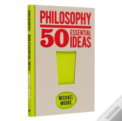 Capa do artigo Philosophy: 50 Essential Ideas