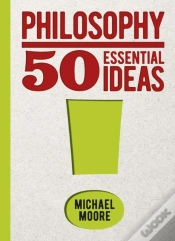 Capa do artigo Philosophy: 50 Essential Ideas