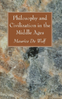Philosophy And Civilization In The Middle Ages - Preview
