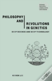 Philosophy And Revolutions In Genetics