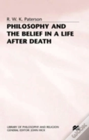 Capa do artigo Philosophy And The Belief In A Life After Death