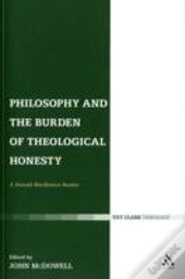 Philosophy And The Burden Of Theological Honesty