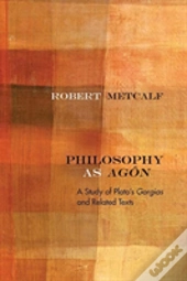 Philosophy As Agon