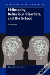 Philosophy, Behaviour Disorders, And The