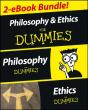 Philosophy & Ethics For Dummies 2 Ebook Bundle: Philosophy For Dummies & Ethics For Dummies - Preview