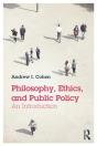 Philosophy, Ethics, And Public Policy: An Introduction - Preview