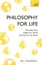 Philosophy For Life: Teach Yourself - Preview
