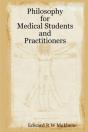 Philosophy For Medical Students And Practitioners - Preview