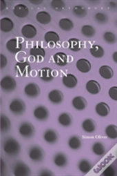 Philosophy, God And Motion