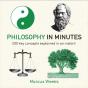 Philosophy In Minutes - Preview