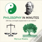 Philosophy In Minutes