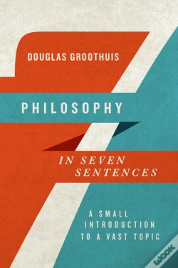 Capa do artigo Philosophy In Seven Sentences