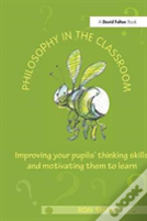 Philosophy In The Classroom