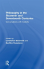 Philosophy In The Sixteenth And Seventeenth Centuries - Preview