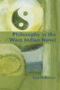 Philosophy In The West Indian Novel - Preview
