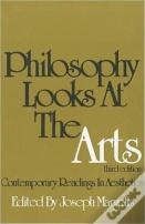 Philosophy Looks At The Arts