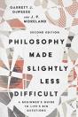 Philosophy Made Slightly Less Difficult Â€“ A Beginner`S Guide To Life`S Big Questions - Preview