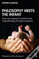 Philosophy Meets The Infant