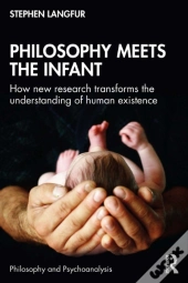 Philosophy Meets The Infant