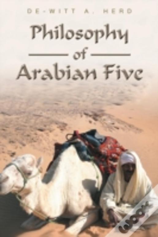 Philosophy Of Arabian Five