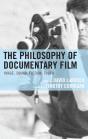 Philosophy Of Documentary Film - Preview