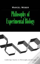 Philosophy Of Experimental Biology