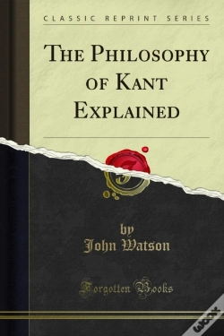 Capa do artigo Philosophy Of Kant Explained