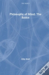 Philosophy Of Mind: The Basics