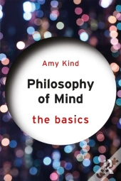 Philosophy Of Mind: The Basics