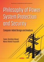 Philosophy Of Power System Protection And Security