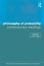 Philosophy Of Probability: Contemporary Readings - Preview