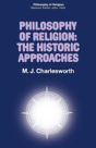 Philosophy Of Religion: The Historic Approaches - Preview