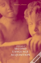Philosophy Of Second Language Acquisition