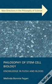 Philosophy Of Stem Cell Biology