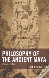 Philosophy Of The Ancient Maya