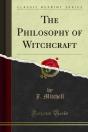 Philosophy Of Witchcraft - Preview