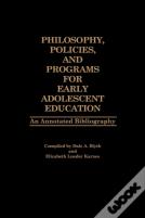 Philosophy, Policies, And Programs For Early Adolescent Education