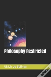 Philosophy Restricted