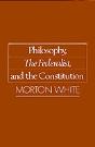 Philosophy, "The Federalist" And The Constitution - Preview