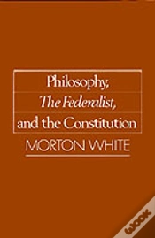 Capa do artigo Philosophy, "The Federalist" And The Constitution