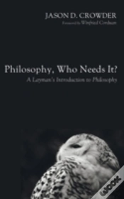 Capa do artigo Philosophy, Who Needs It?