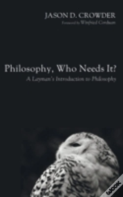 Capa do artigo Philosophy, Who Needs It?
