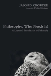 Capa do artigo Philosophy, Who Needs It?