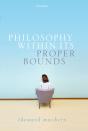 Philosophy Within Its Proper Bounds - Preview